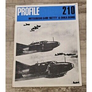 Mitsubishi G4M "Betty" & Ohka Bomb , Aircraft Profile 210 VG WW2 Military War